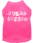 Load image into Gallery viewer, Pet Shirt "I Have Issues"
