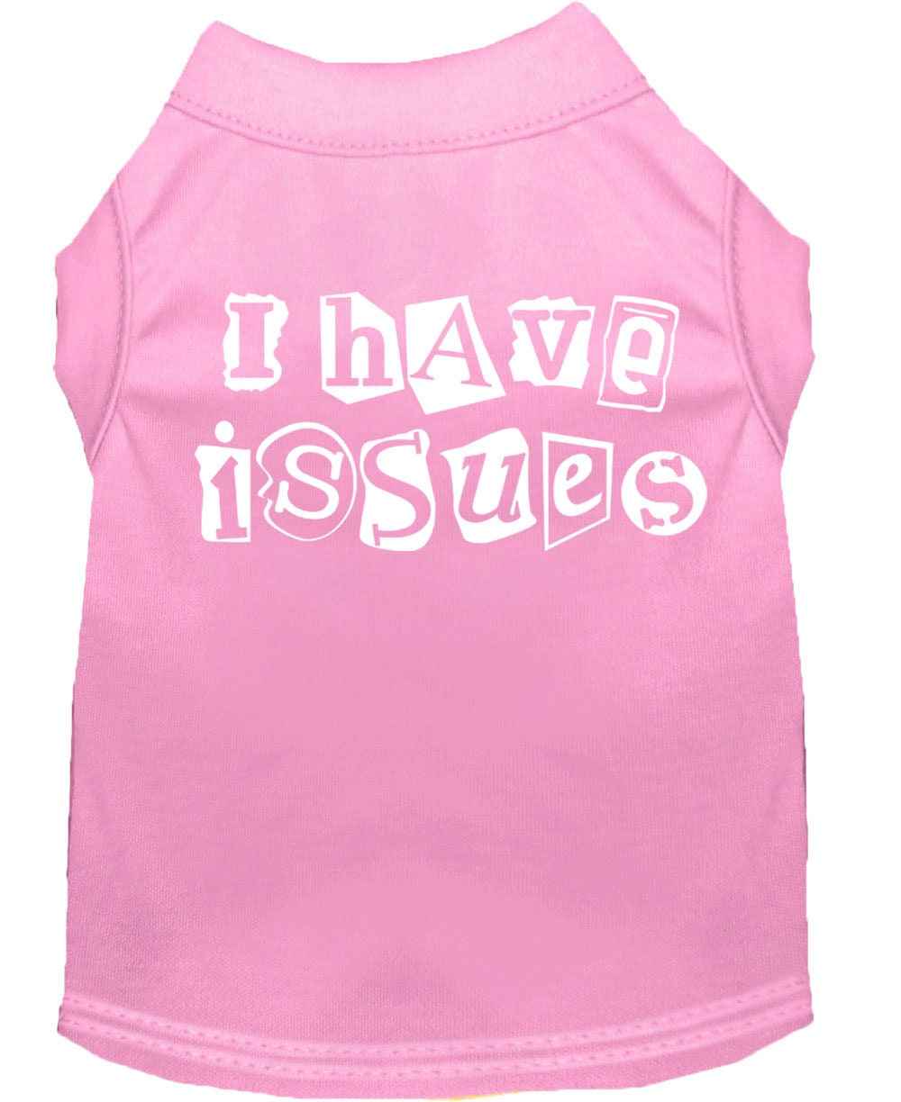 Pet Shirt "I Have Issues"