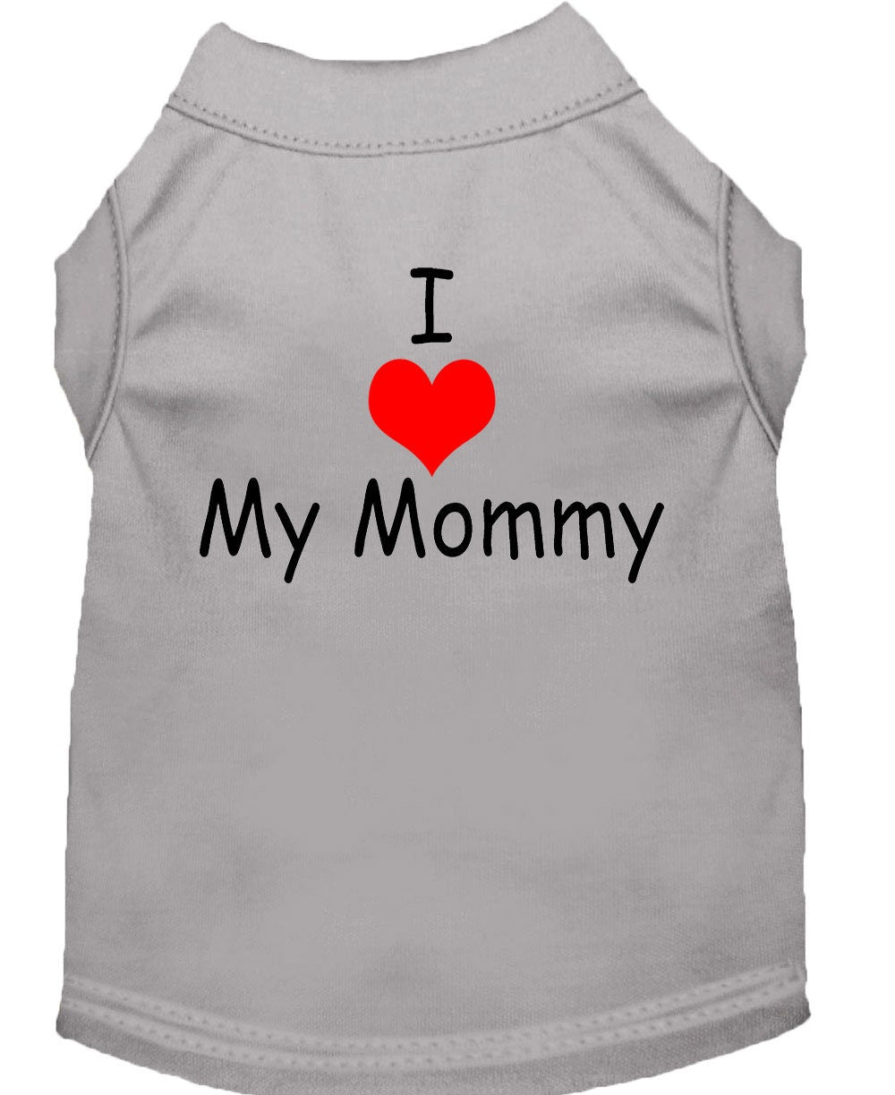 Pet Shirt "I Love My Mommy"