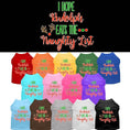 Load image into Gallery viewer, Christmas Pet Dog & Cat Shirt, "I Hope Rudolph Eats The Naughty List"

