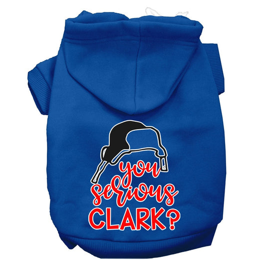 Christmas Pet Hoodie Screen Printed, "You Serious Clark?"