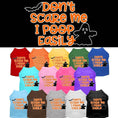 Load image into Gallery viewer, Halloween Pet Dog & Cat Shirt, "Don't Scare Me, I Poop Easily"
