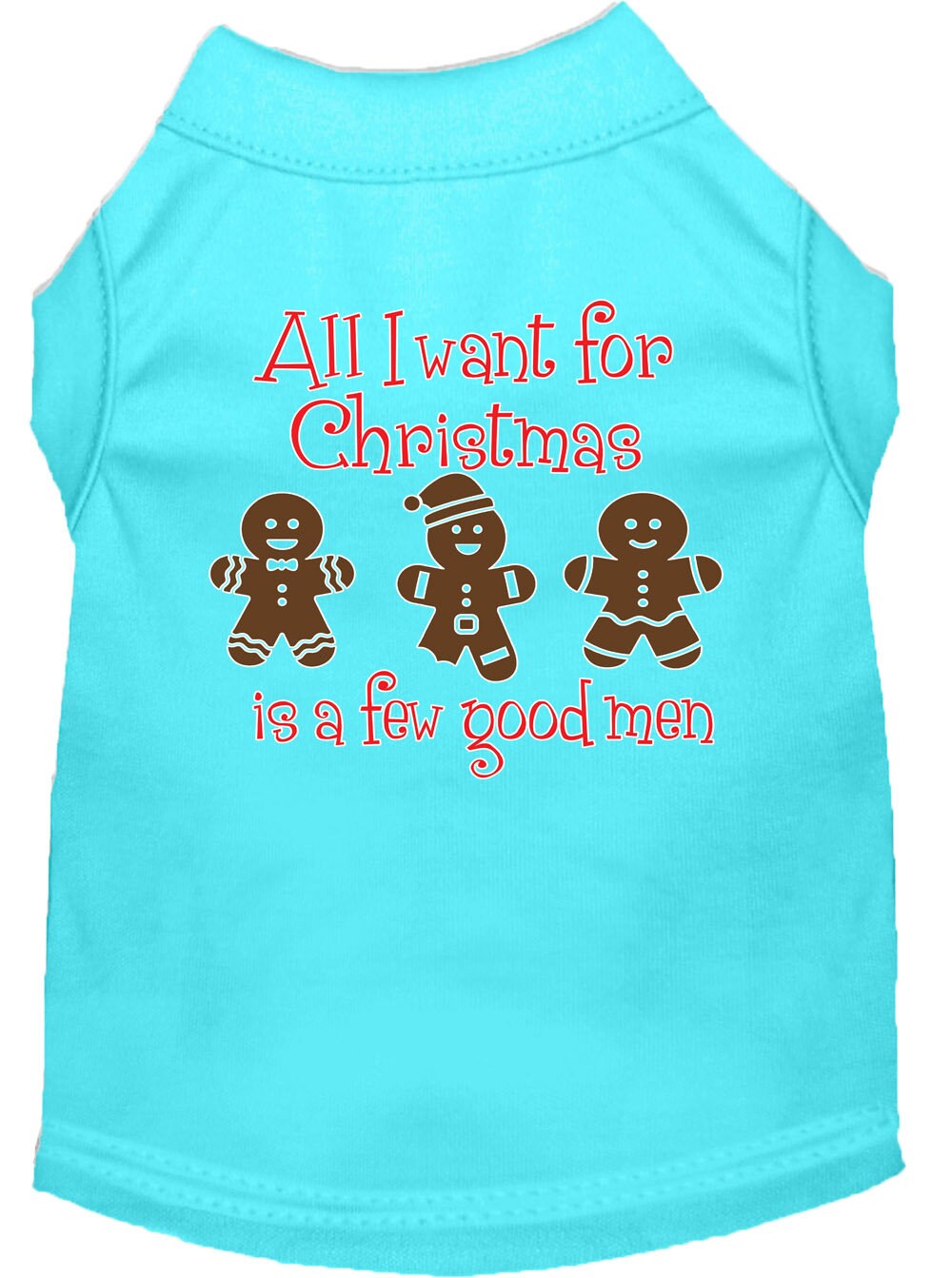 Christmas Pet Shirt "All I Want For Christmas Is A Few Good Men"