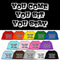 Load image into Gallery viewer, Pet Dog & Cat Shirt Screen Printed, "You Come, You Sit, You Stay"
