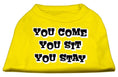 Load image into Gallery viewer, Pet Dog & Cat Shirt Screen Printed, "You Come, You Sit, You Stay"
