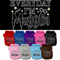 Load image into Gallery viewer, Pet Hoodie "Everyday I'm Mugglin"
