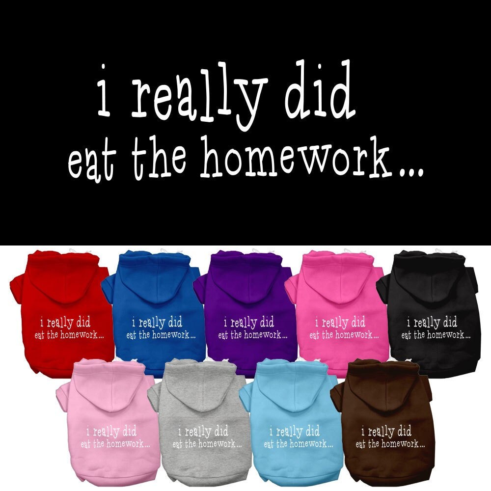 Pet Hoodie "I Really Did Eat The Homework"