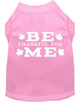 Load image into Gallery viewer, Thanksgiving Screen Print Pet Shirt, "Be Thankful For Me"
