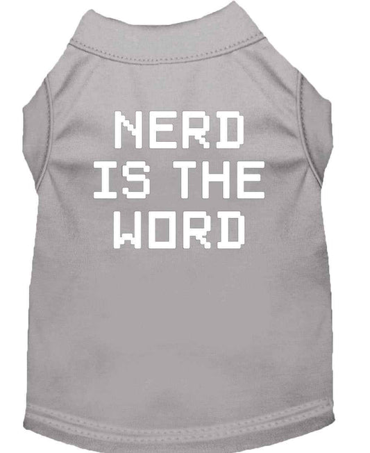 Pet Shirt "Nerd Is The Word"