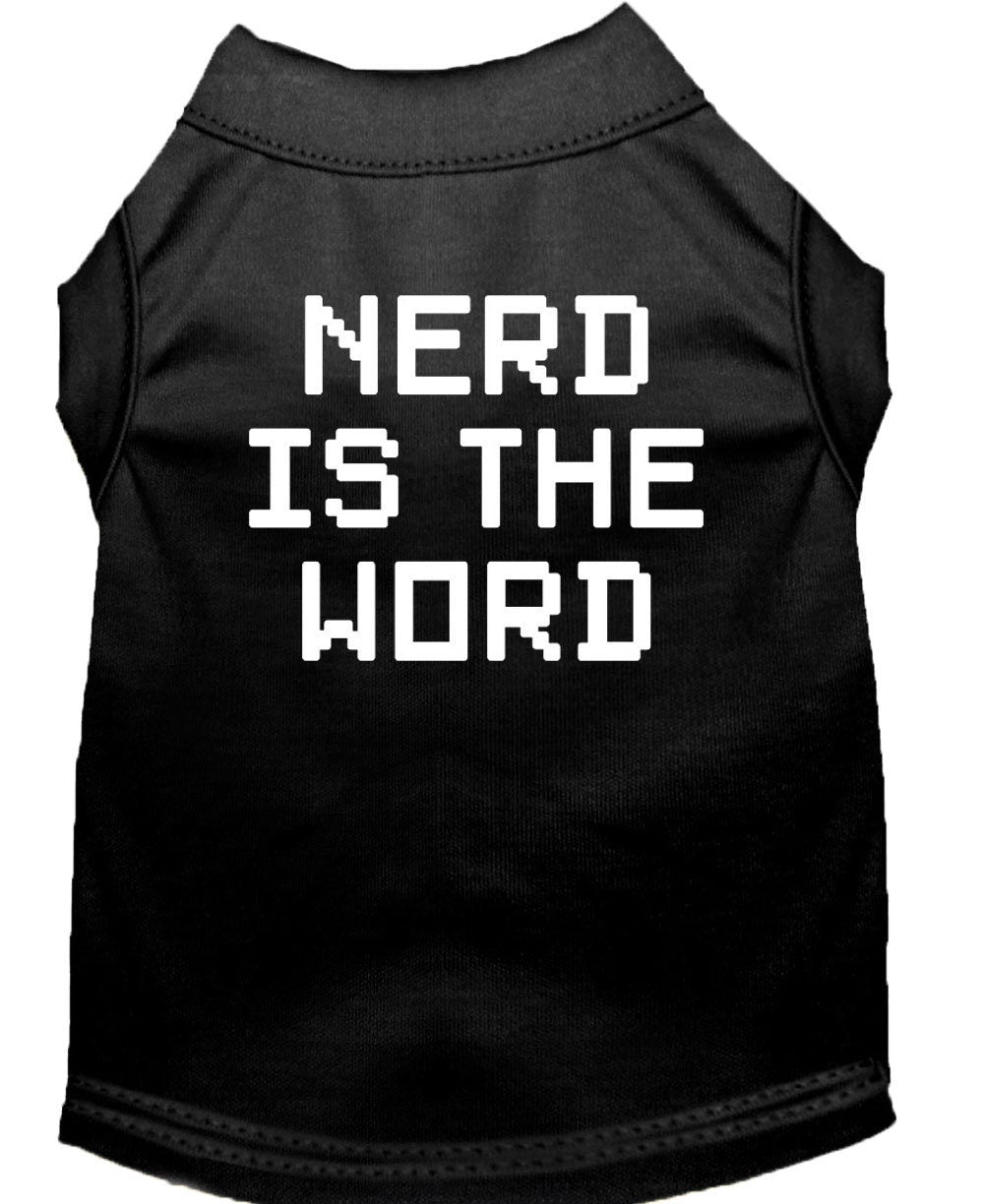 Pet Shirt "Nerd Is The Word"