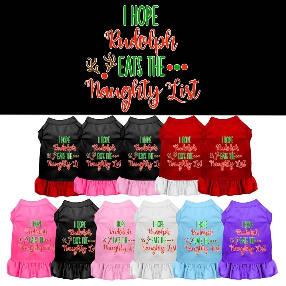 Christmas Pet Dress Screen Printed, "I Hope Rudolph Eats The Naughty List"