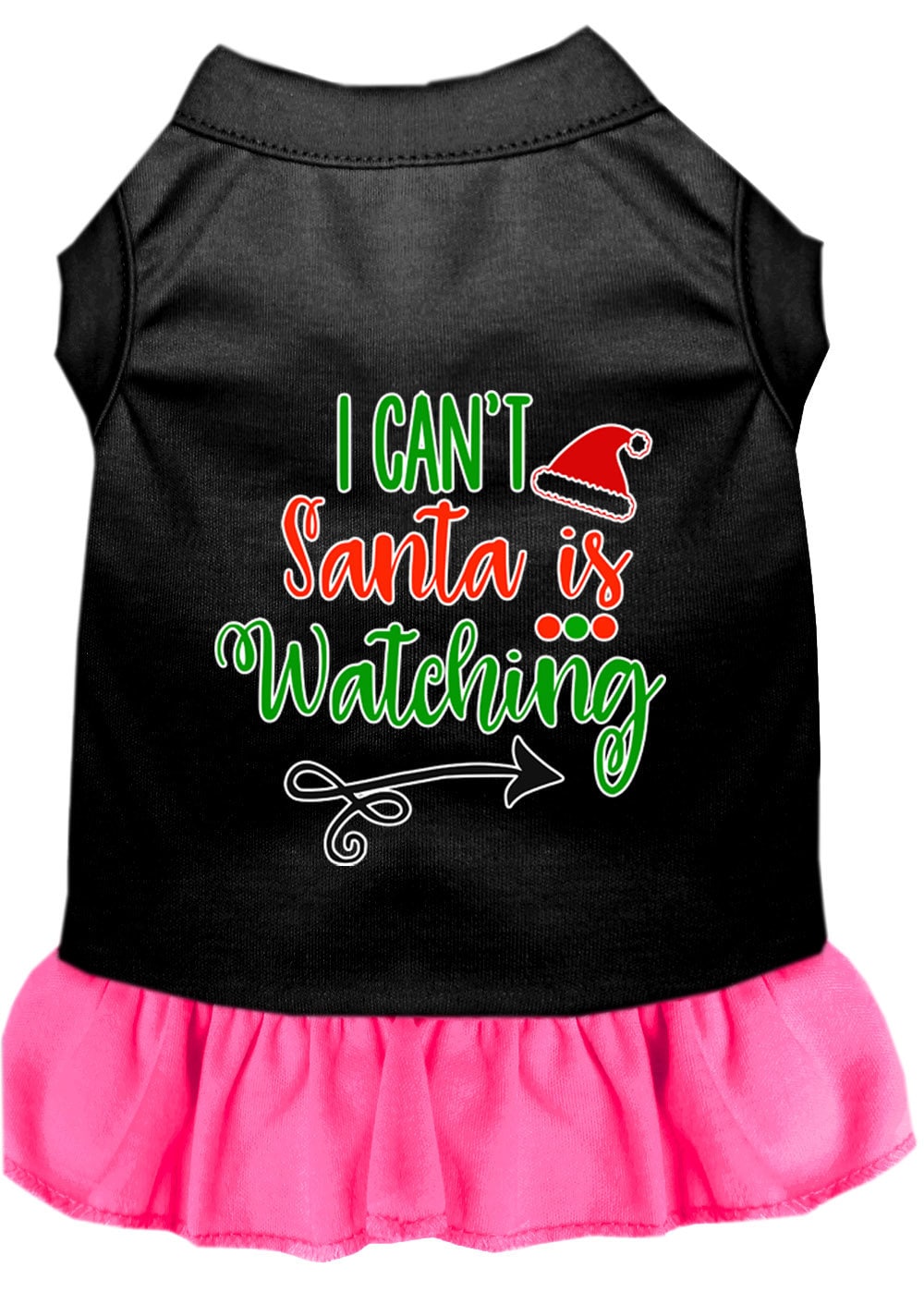 Christmas Pet Dress Screen Printed, "I Can't, Santa Is Watching"