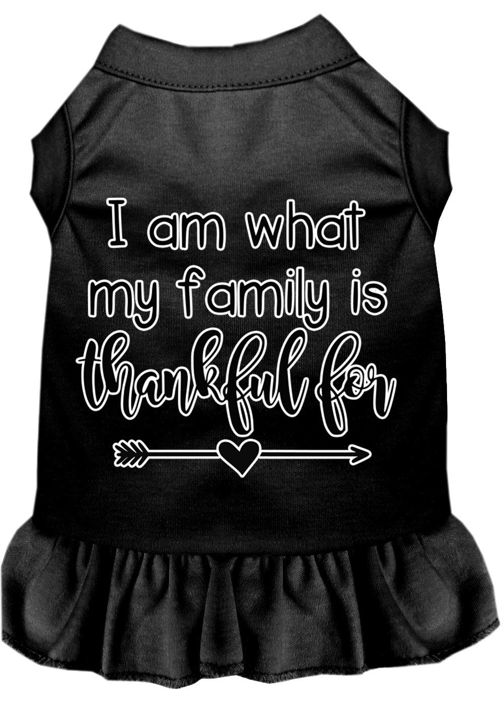 Pet Dress "I Am What My Family Is Thankful For"