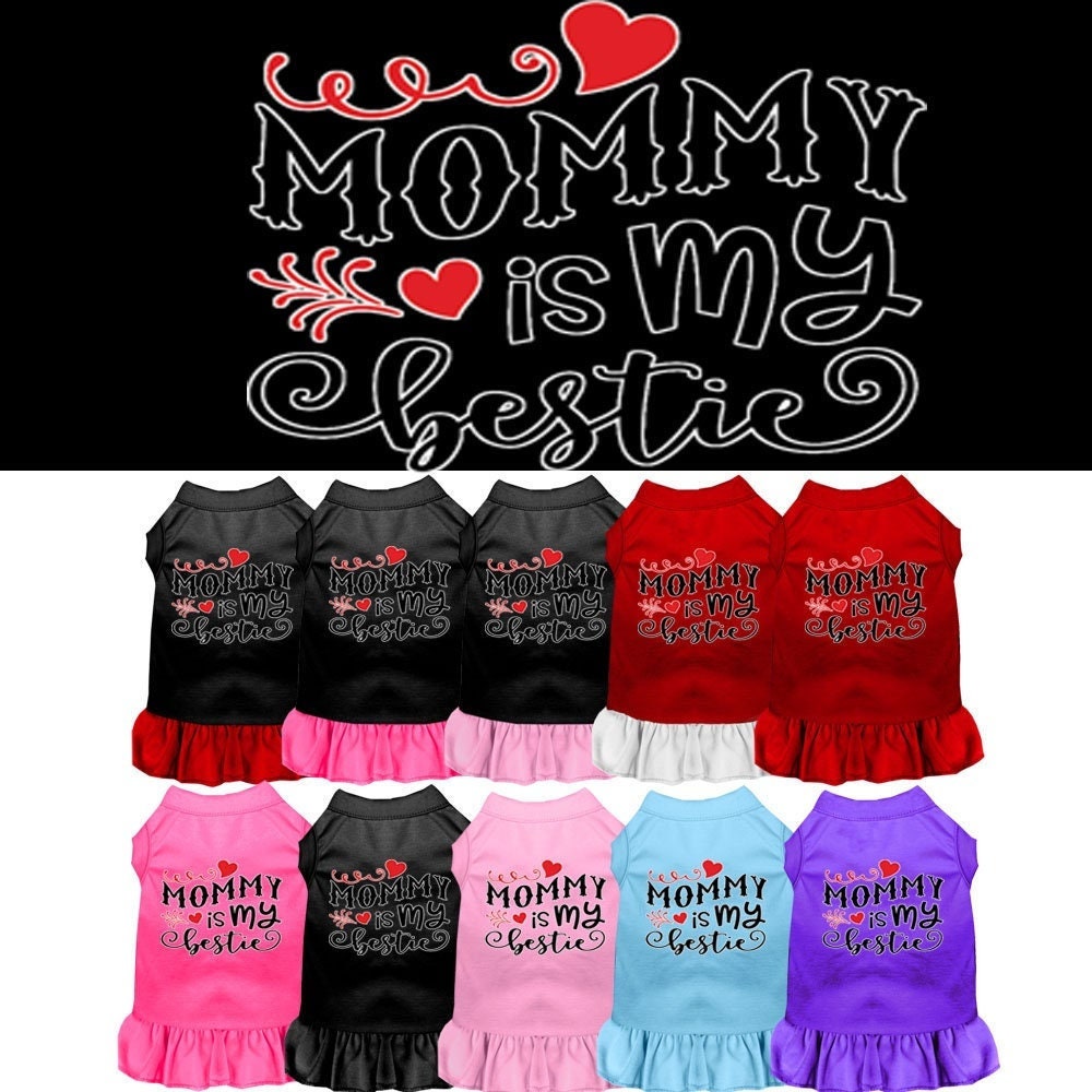 Pet Dress "Mommy Is My Bestie"