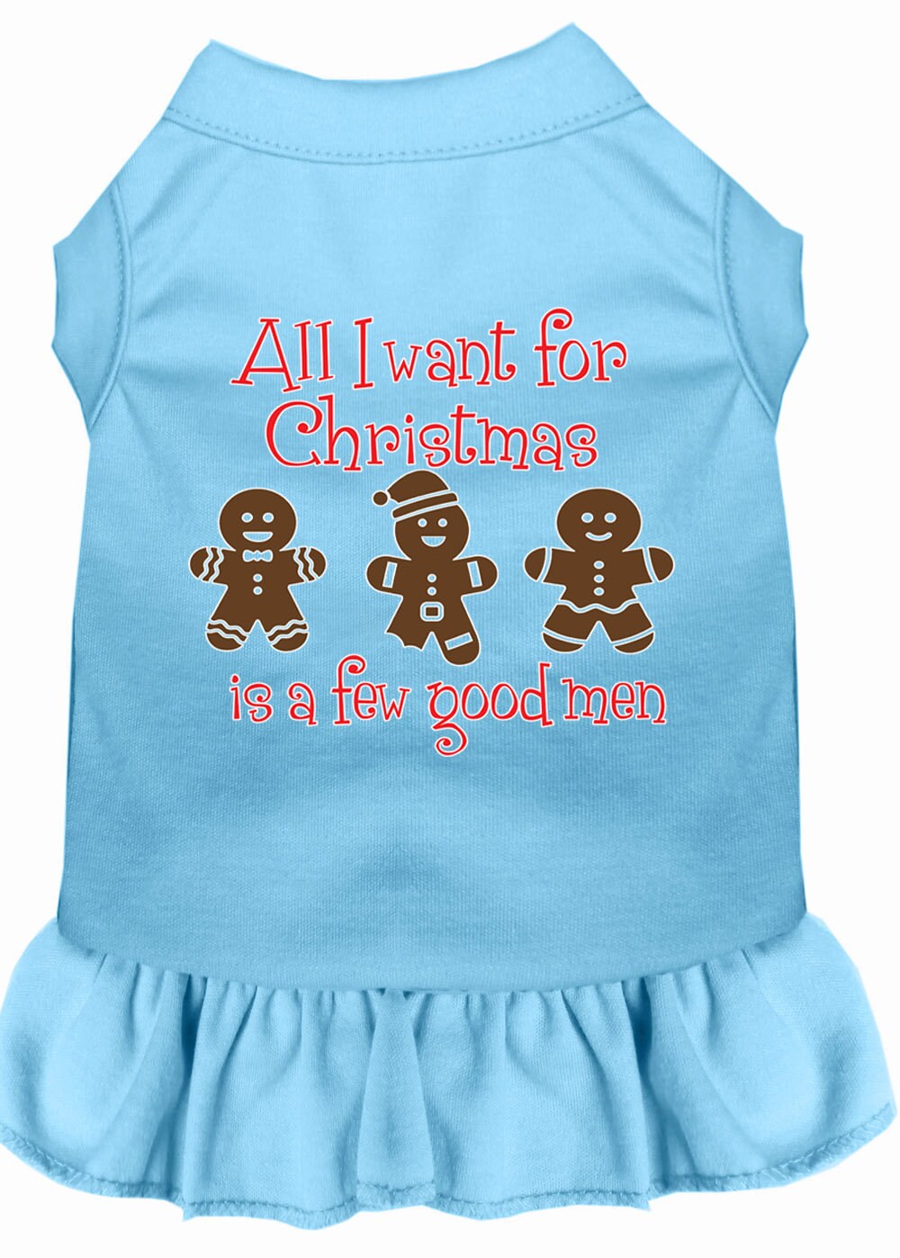 Christmas Pet Dress, "All I Want For Christmas Is A Few Good Men"