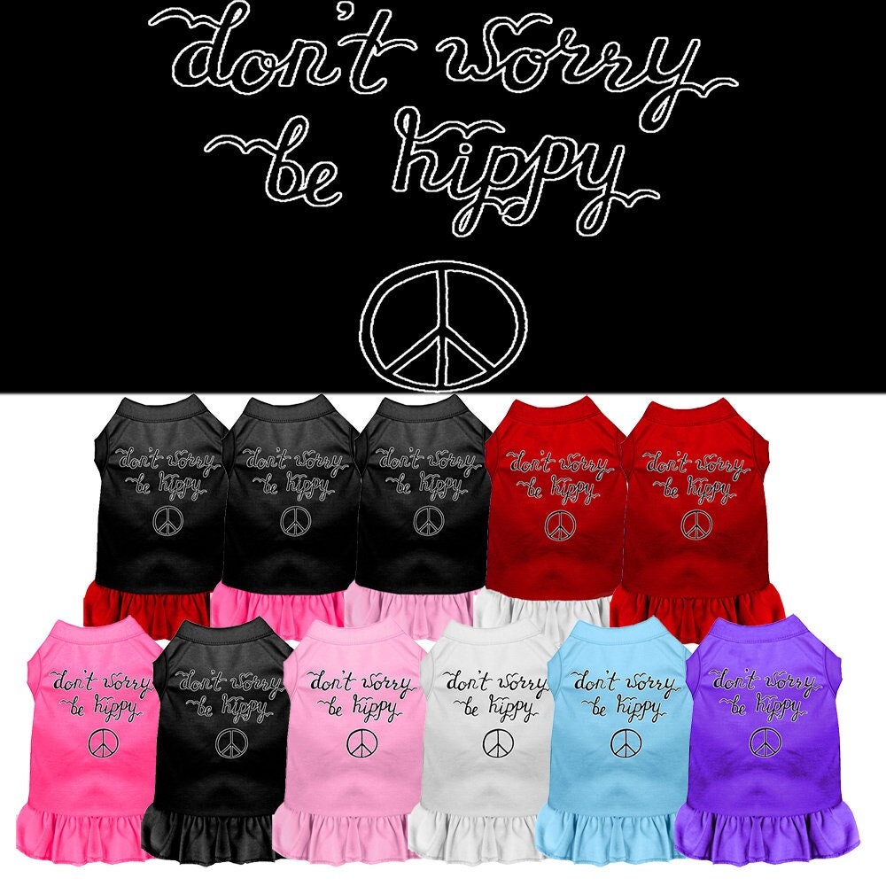 Pet Dress "Don't Worry, Be Hippy"