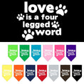 Load image into Gallery viewer, Pet and Dog Bandana Screen Printed, "Love Is A Four Legged Word"
