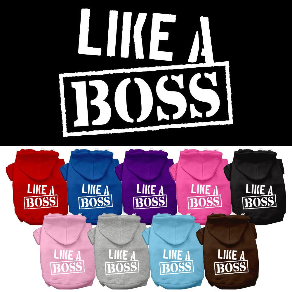Pet Hoodie "Like A Boss"