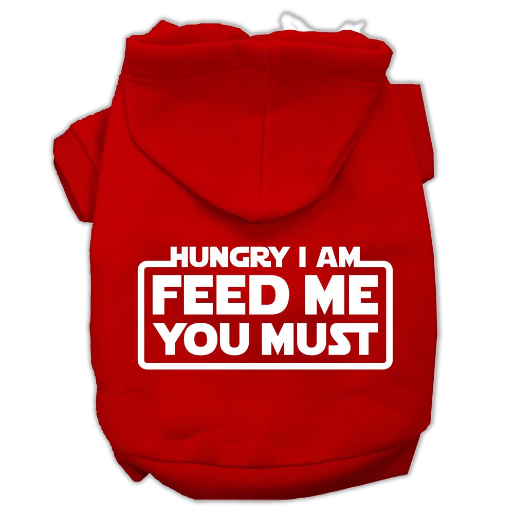Pet Hoodie "Hungry I Am, Feed Me You Must"