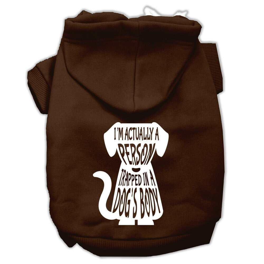 Pet Hoodie "I'm Actually A Person Trapped In A Dog's Body"