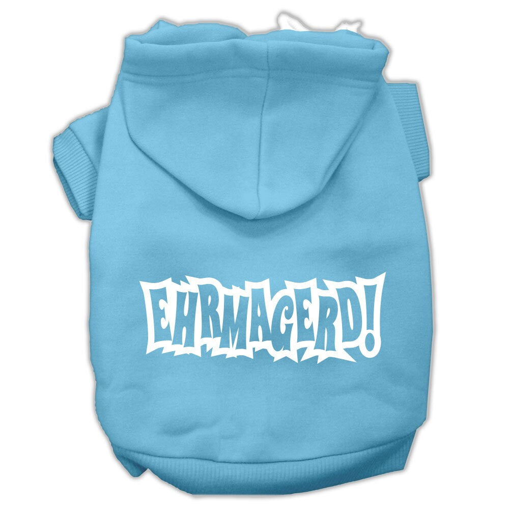 Pet Hoodie "Ehrmagerd"