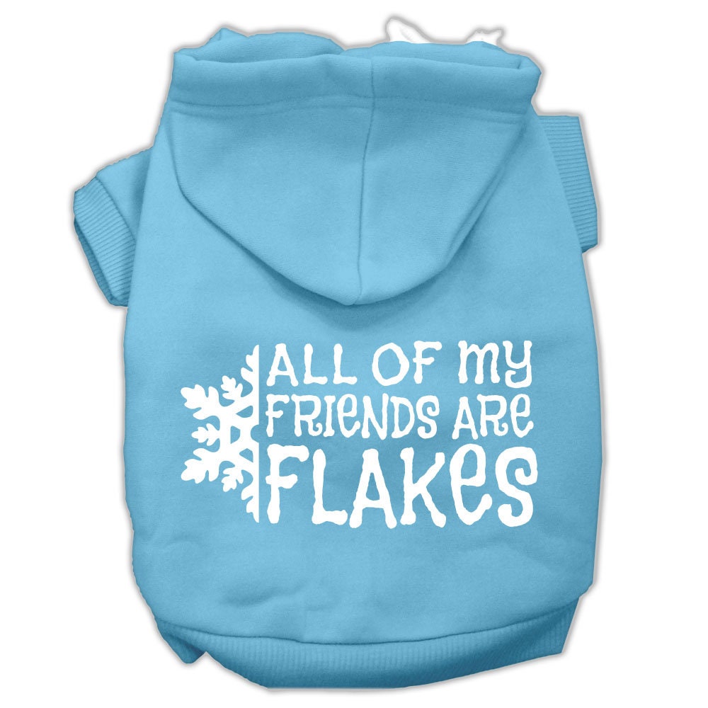 Christmas Pet Hoodie "All Of My Friends Are Flakes"