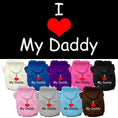 Load image into Gallery viewer, Pet Hoodie "I Love My Daddy"
