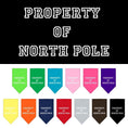 Load image into Gallery viewer, Christmas Pet and Dog Bandana Screen Printed, "Property Of North Pole"
