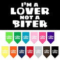 Load image into Gallery viewer, Pet and Dog Bandana Screen Printed,  "I'm a Lover, Not A Biter"
