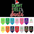 Load image into Gallery viewer, Christmas Pet and Dog Bandana Screen Printed, "Don't Tell Santa"
