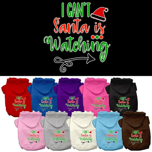 Christmas Pet Hoodie "I Can't, Santa Is Watching"