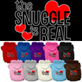 Load image into Gallery viewer, Pet Hoodie "The Snuggle Is Real"
