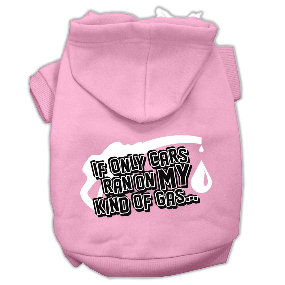 Pet Hoodie "If Only Cars Ran On My Kind Of Gas"