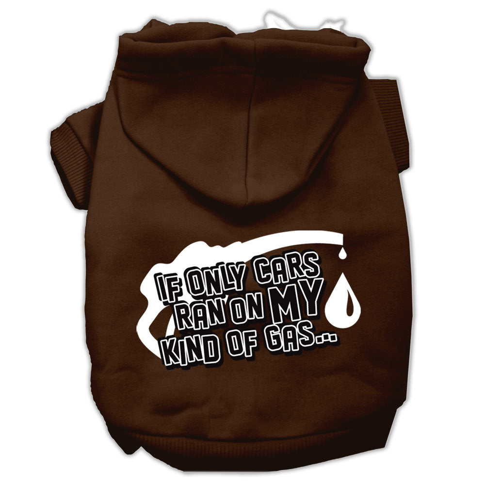Pet Hoodie "If Only Cars Ran On My Kind Of Gas"