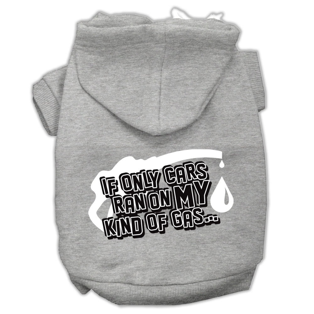 Pet Hoodie "If Only Cars Ran On My Kind Of Gas"