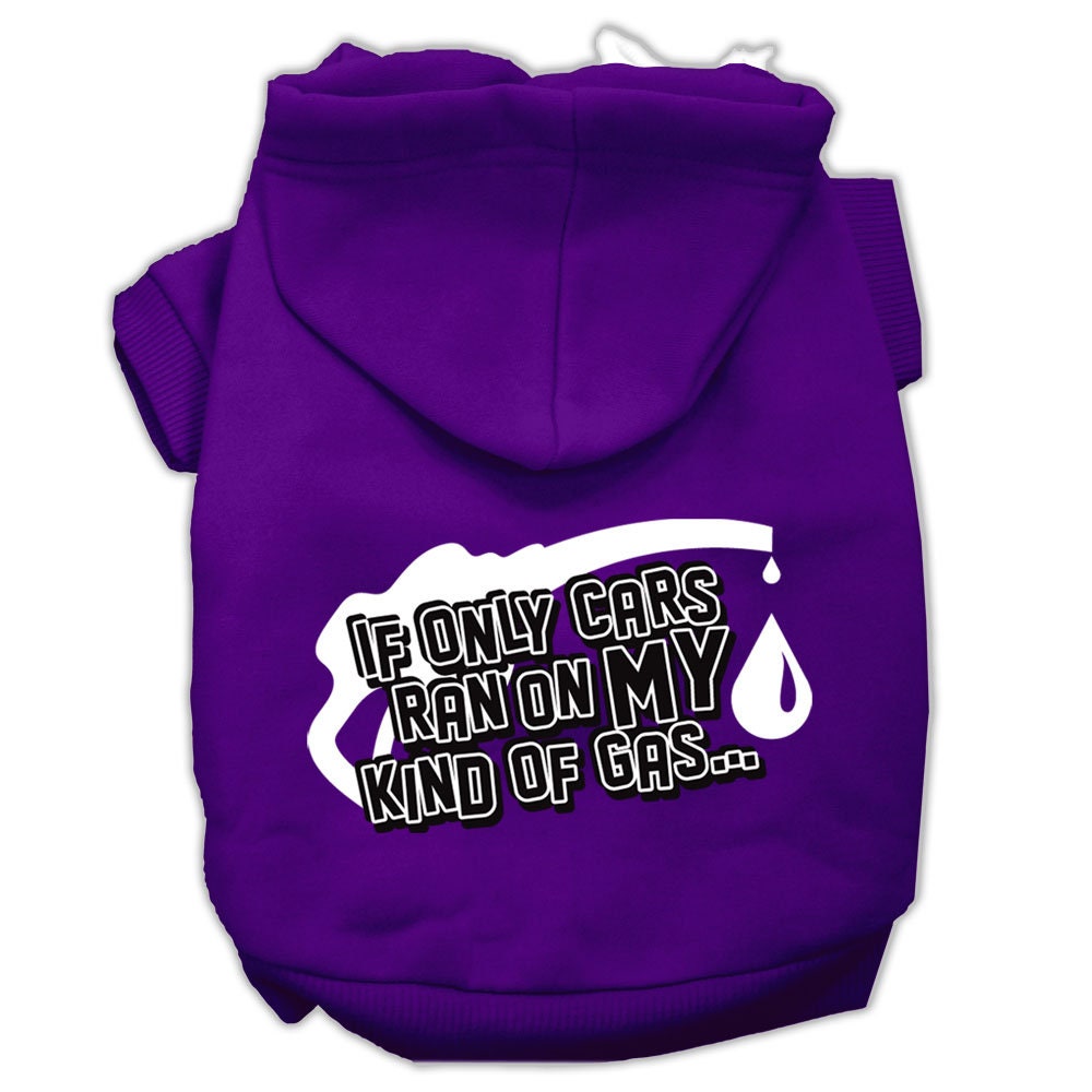 Pet Hoodie "If Only Cars Ran On My Kind Of Gas"
