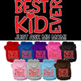 Load image into Gallery viewer, Pet Hoodie "Best Kid Ever, Just Ask My Mom"
