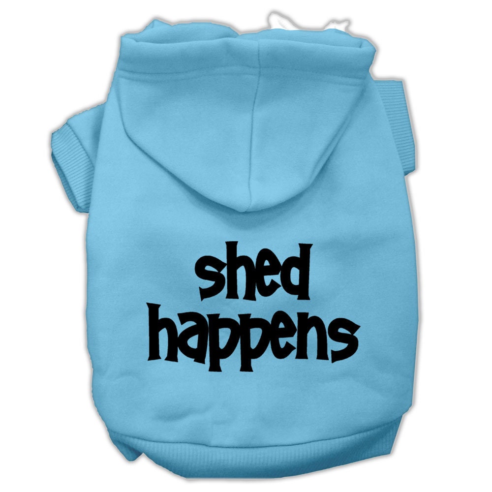 Pet Hoodie "Shed Happens"