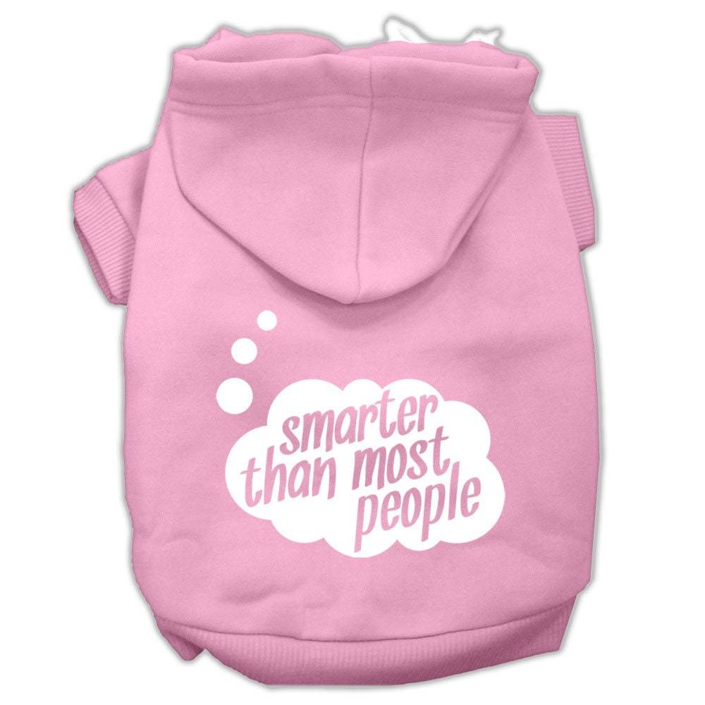 Pet Hoodie "Smarter Than Most People"