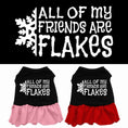 Load image into Gallery viewer, Christmas Pet Dress "All Of My Friends Are Flakes"
