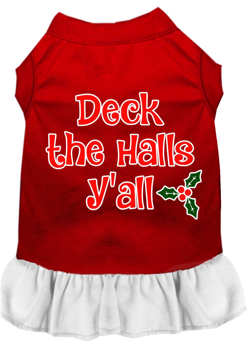 Christmas Pet Dress Screen Printed, "Deck The Halls Y'all"
