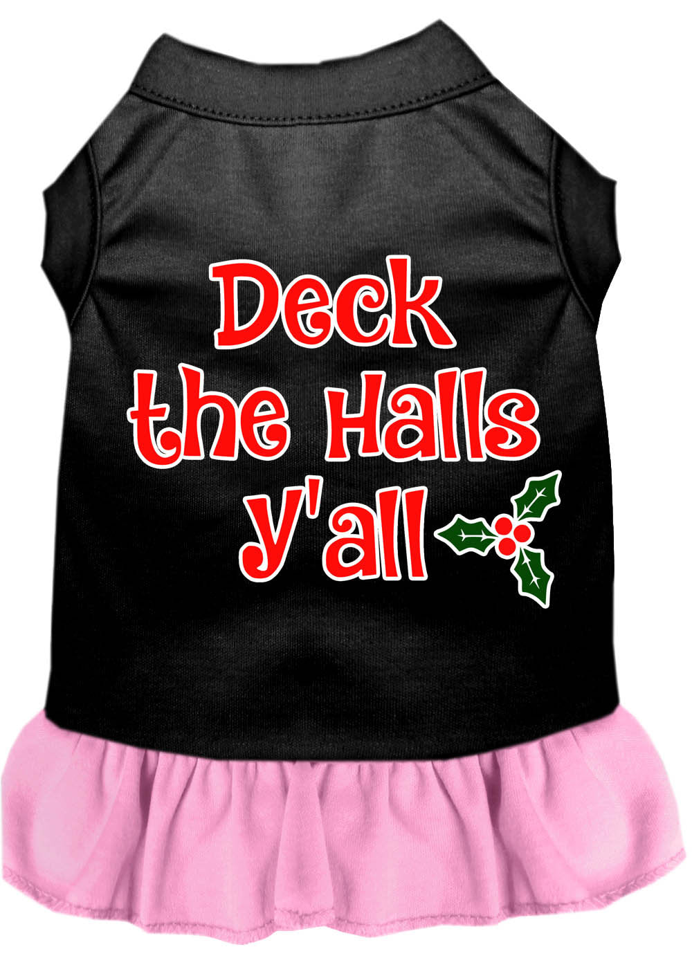 Christmas Pet Dress Screen Printed, "Deck The Halls Y'all"