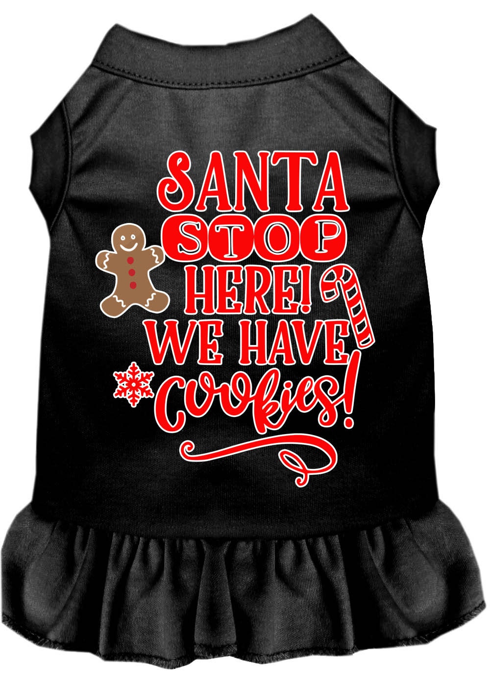 Christmas Pet Dress Screen Printed, "Santa Stop Here, We Have Cookies"