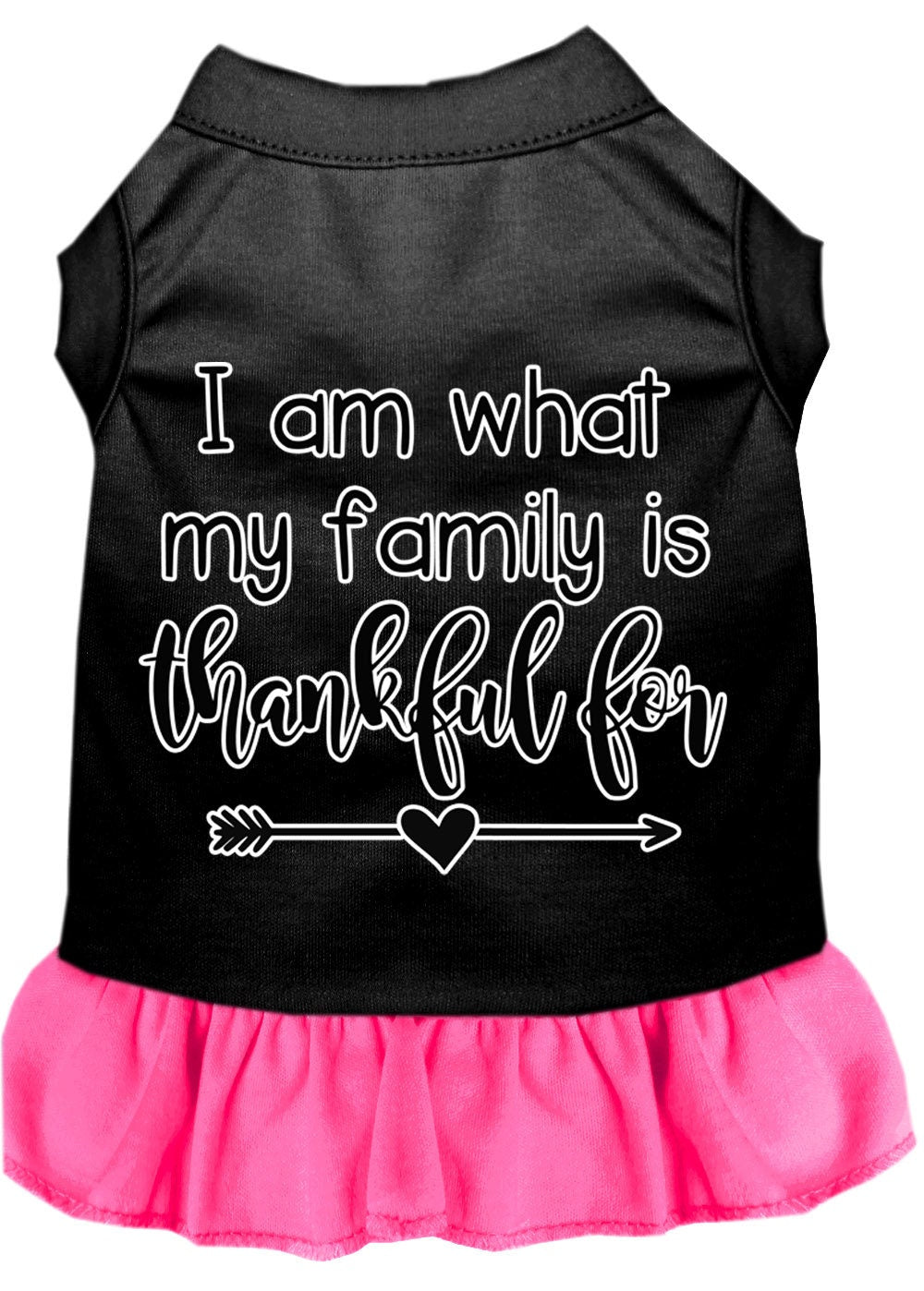 Pet Dress "I Am What My Family Is Thankful For"