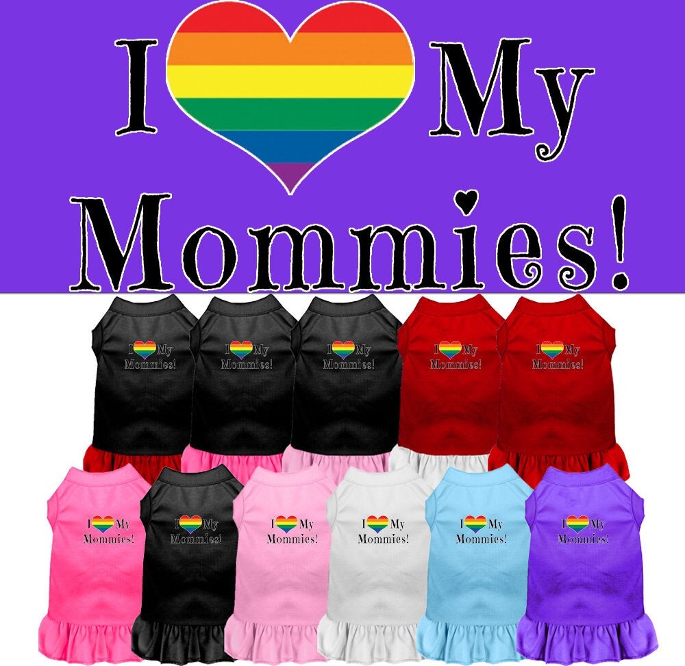 Pet Dress "I Heart My Mommies"