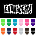 Load image into Gallery viewer, Pet and Dog Bandana Screen Printed, "Ehrmagerd!"

