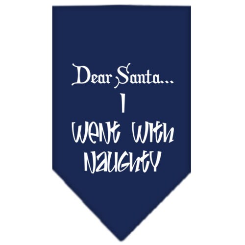 Christmas Pet and Dog Bandana, "Dear Santa... I Went With Naughty"