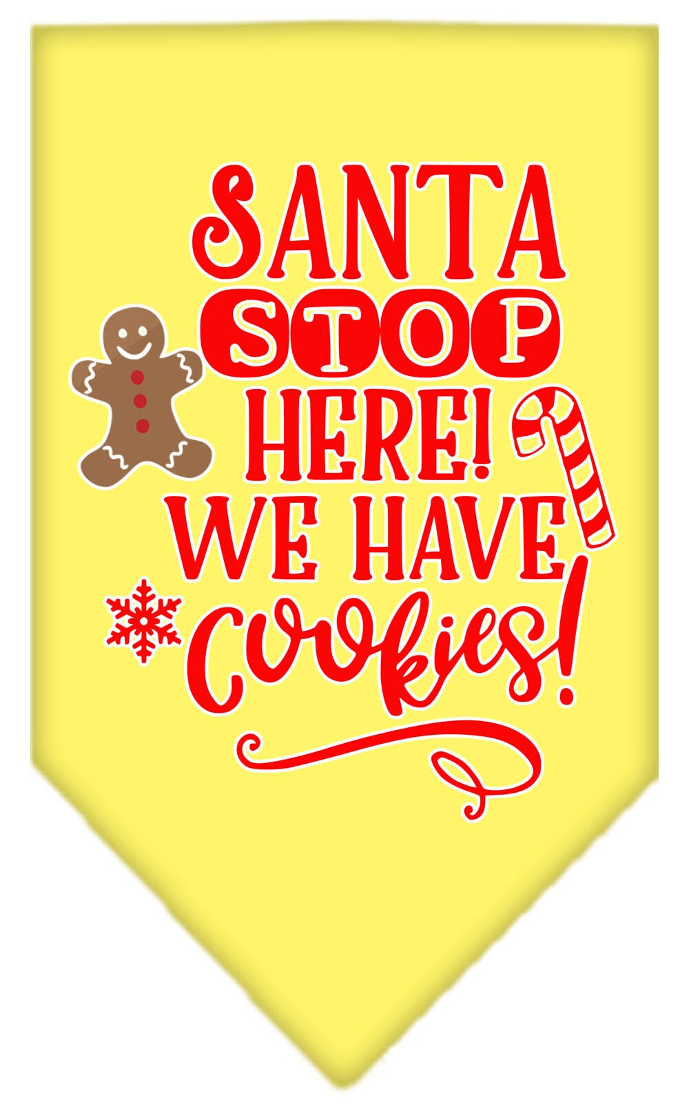 Christmas Pet and Dog Bandana "Santa, Stop Here! We Have Cookies!"