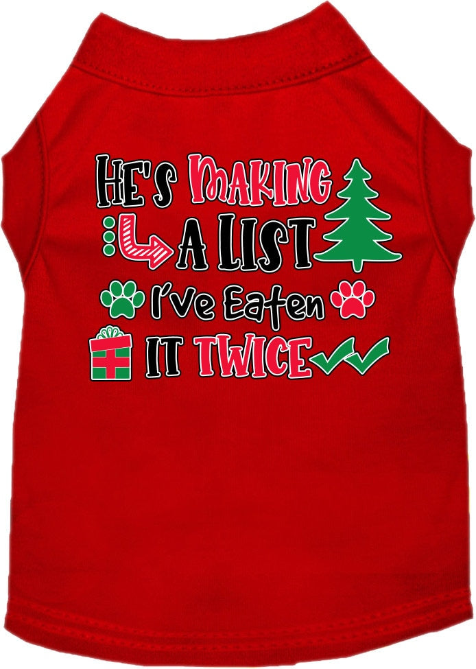 Christmas Pet Dog and Cat Shirt, "He's Making A List, I've Eaten It Twice"
