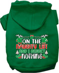 Load image into Gallery viewer, Christmas Pet Hoodie, "On The Naughty List And I Regret Nothing"
